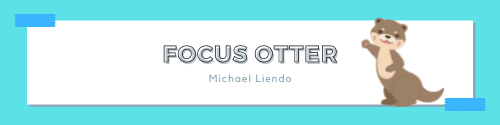 Michael Liendo | Focus Otter